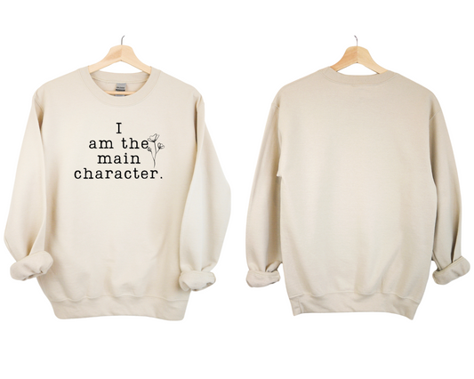 I am the main character - crewneck sweater
